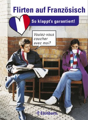 Französisch flirten